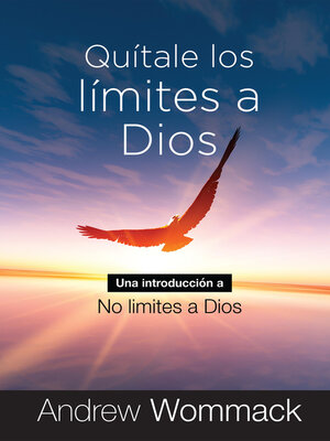 cover image of Quítale Los Límites a Dios